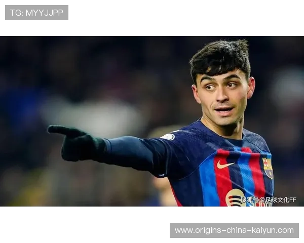 巴塞罗那关键阶段,佩德里稳定比赛走势